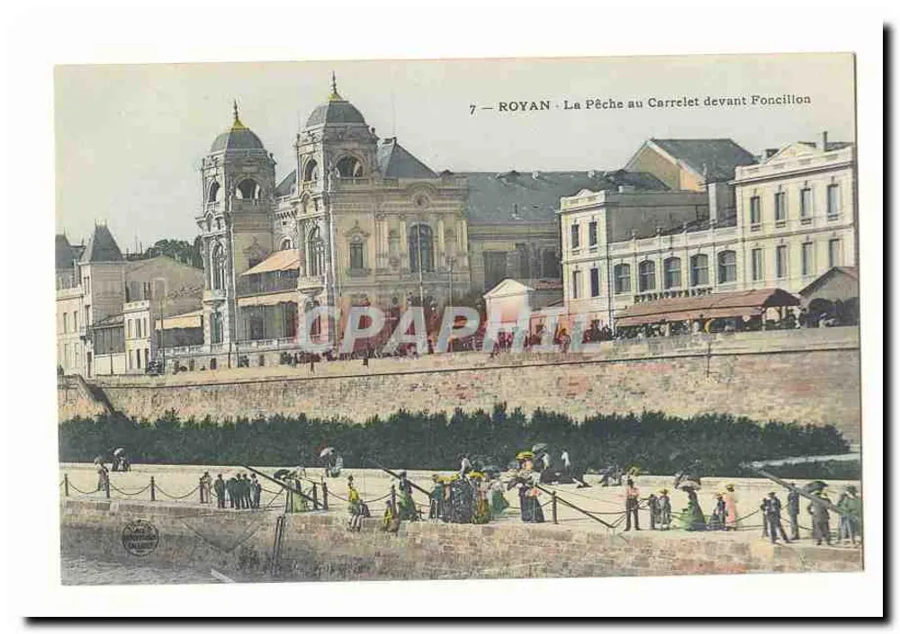ROYAN - Angeln mit Carrelet vor Foncillon — Antike Ansichtskarte n°7 - Vorderseite