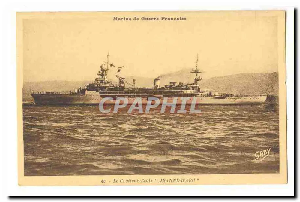 Der Kreuzer-Schulschiff "JEANNE-D'ARC" — Französische Marine — Saby n°40 - Vorderseite