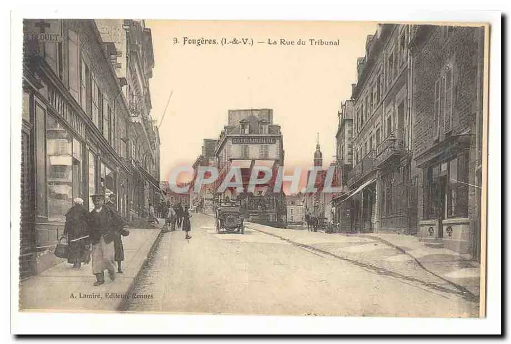 Fougères (Ille-et-Vilaine) — Rue du Tribunal — A. Lamire, Verlag, Rennes - Vorderseite