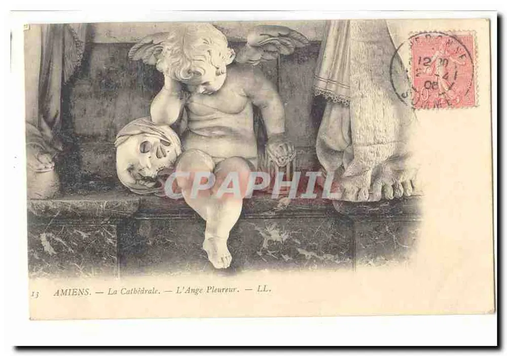 Amiens — Die Kathedrale — Der Weinende Engel — LL. - Vorderseite