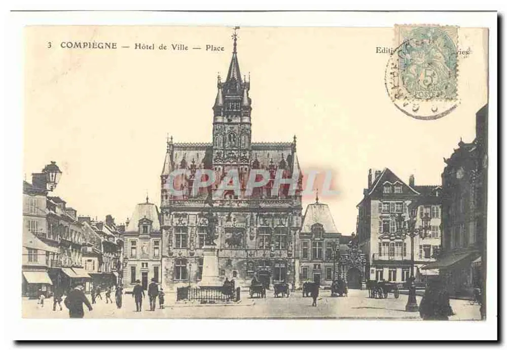 Compiègne — Hotel de Ville — Praça — Edições Dries - Frente