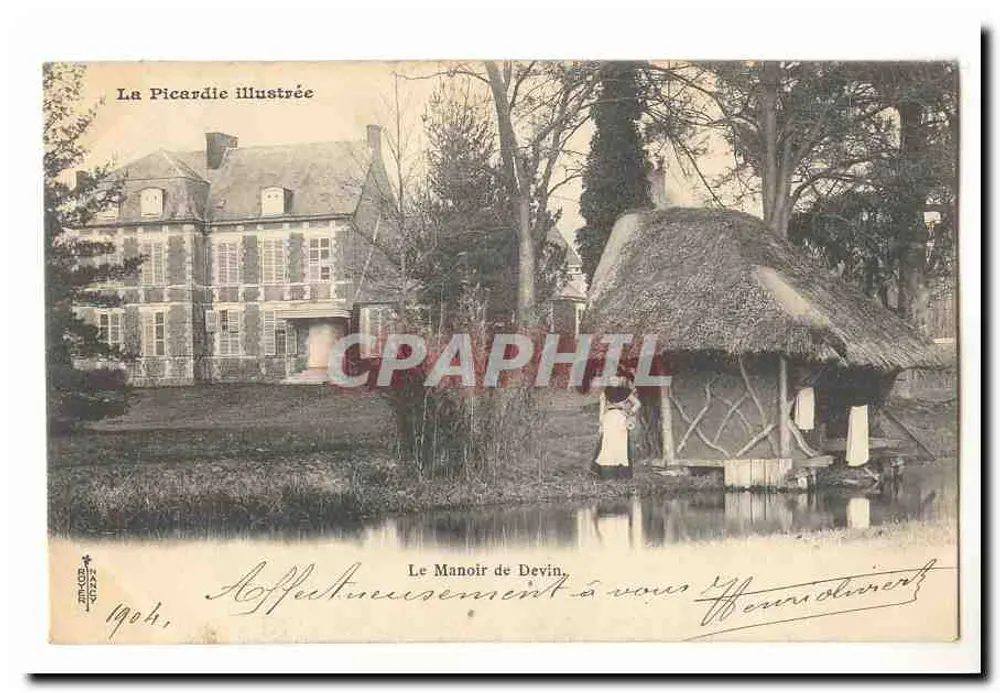 Le Manoir de Devin — A Picardie illustrée — edição 1904 - Frente