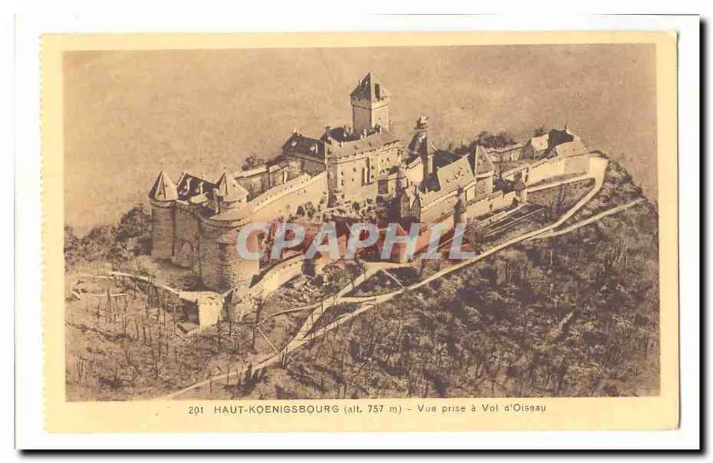 Hoch Koenigsbourg (Höhe 757 m) — Aus der Vogelperspektive — Verlag nicht erkennbar, Seriennummer 201 - Vorderseite