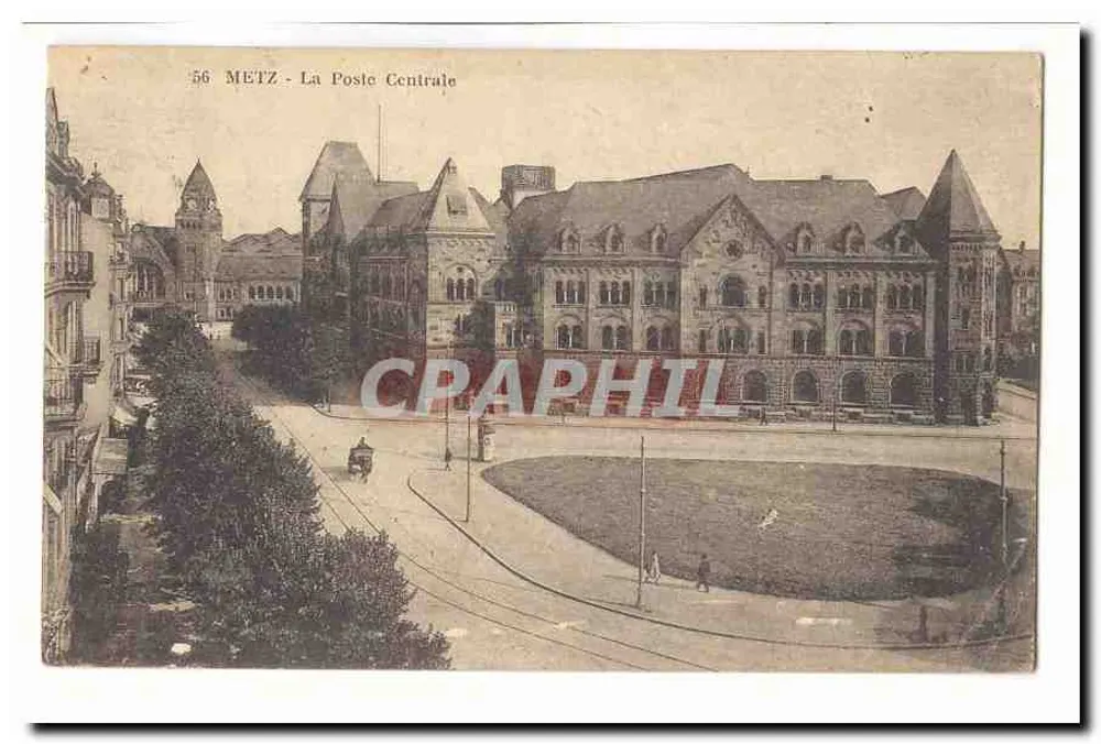 Metz — La Poste Centrale — éditeur impr. sur la carte, n° 56 - Frente