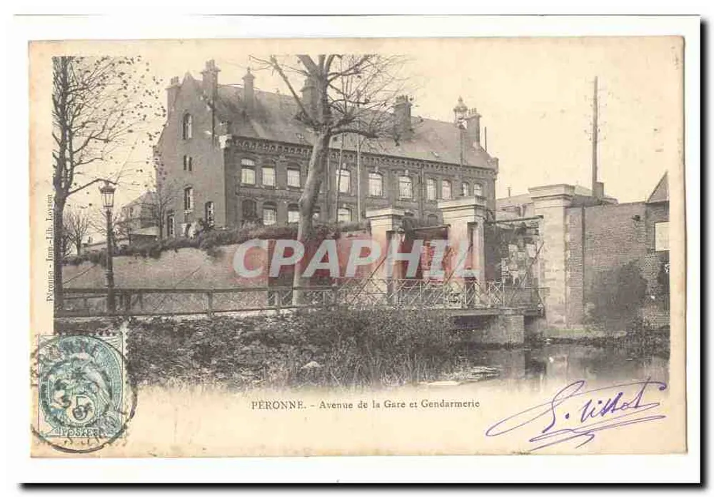 Peronne - Avenue de la Gare und Gendarmerie — Impr. L. Loysen - Vorderseite