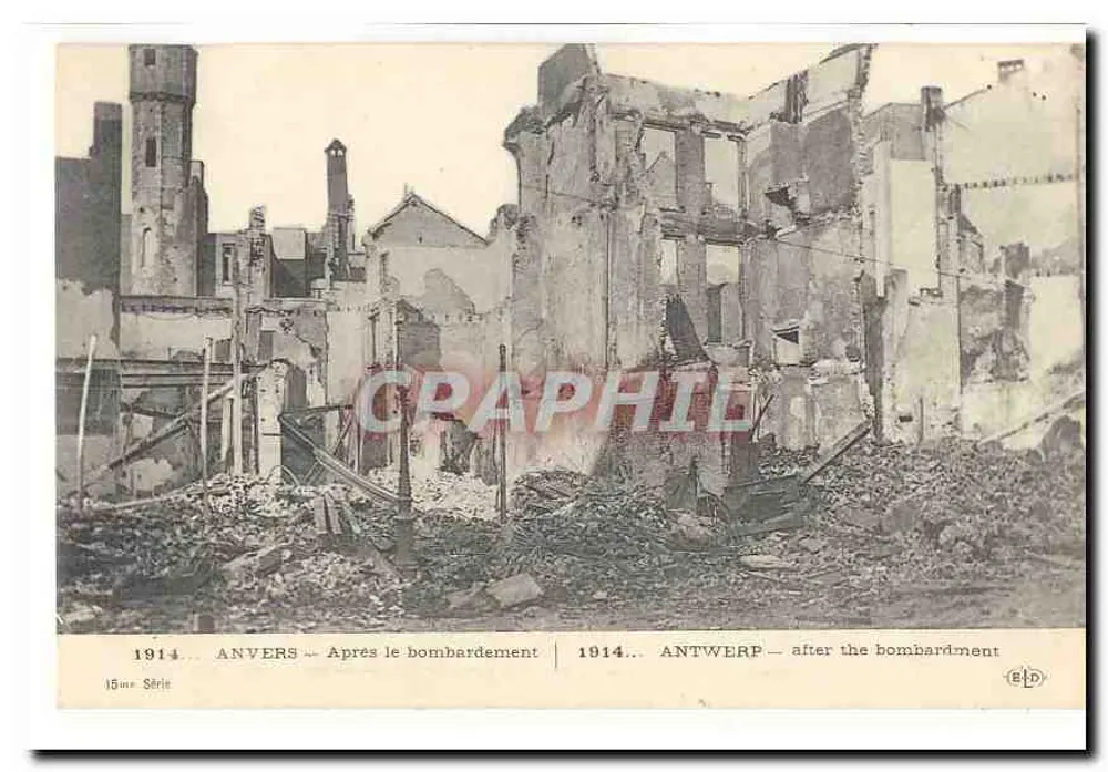 Anvers — Após o bombardeio — 1914 — Série 15 - Frente