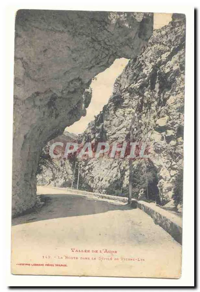 Tal der Aude — Die Straße durch den Pass von Piérens-Lya — Verleger Lannes Frères, Nr. 142 - Vorderseite