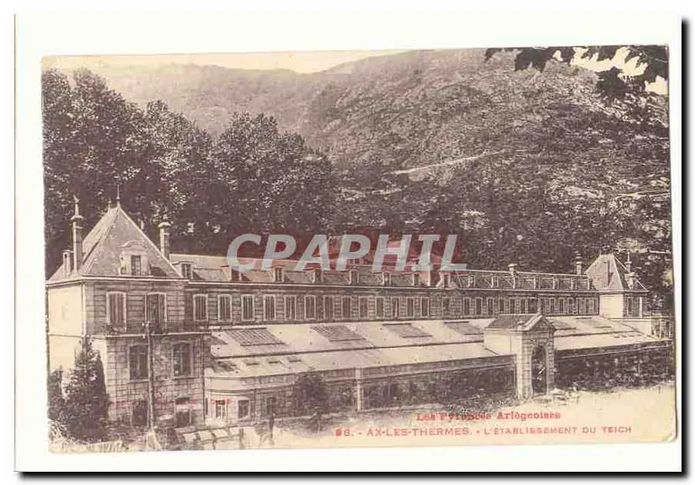 Ax-les-Thermes — L'Établissement du Teich — Les Pyrénées Ariégeoises - Frente