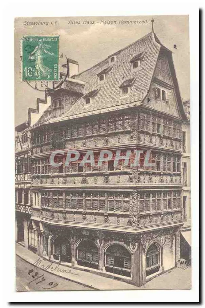 Strasbourg i. E. — Velho Casa — Casa Hammerzeil — editor não visível - Frente