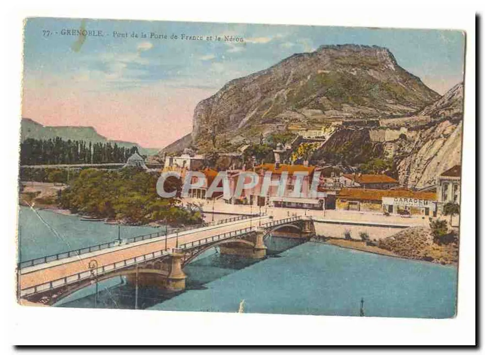 Grenoble — Brücke der Porte de France und der Néron — Verlag nicht sichtbar, Seriennummer 77 - Vorderseite