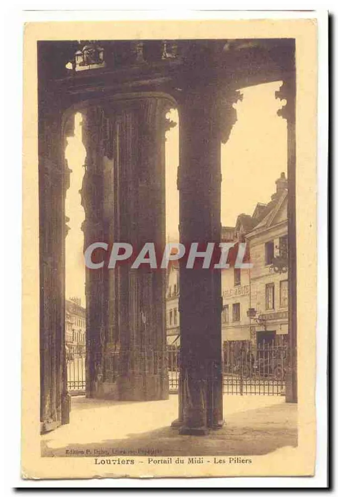 Louriers - Portal du Midi - Die Pfeiler — Edition E. Dabey, Louriers, Verlag - Vorderseite