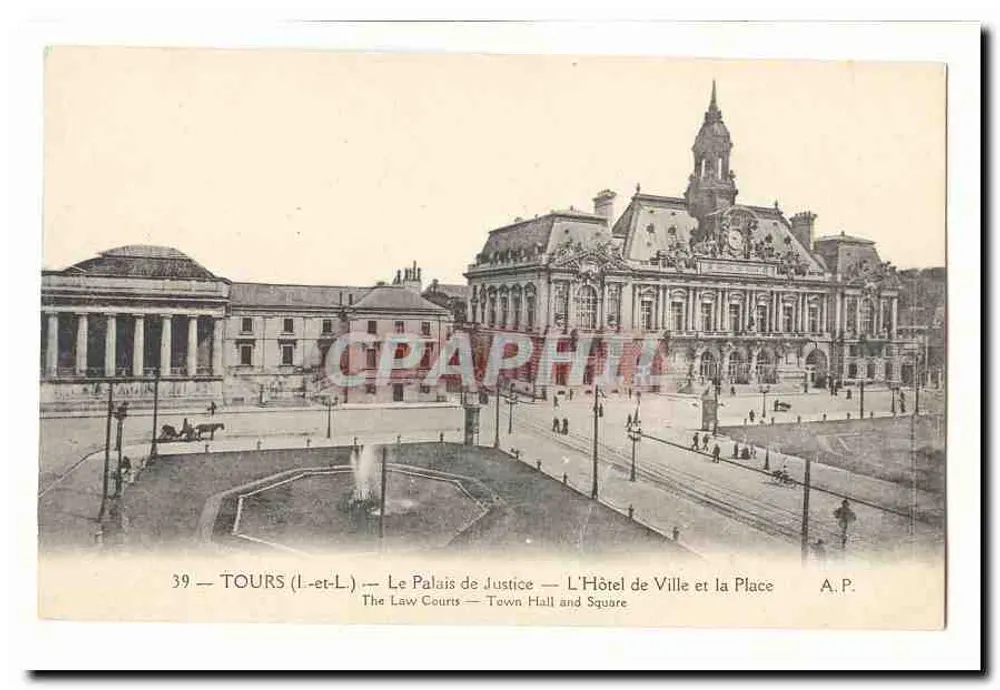 Tours (Loire-et-Loire) — Das Palast der Justiz, das Rathaus und der Platz — A.P. n°39 - Vorderseite