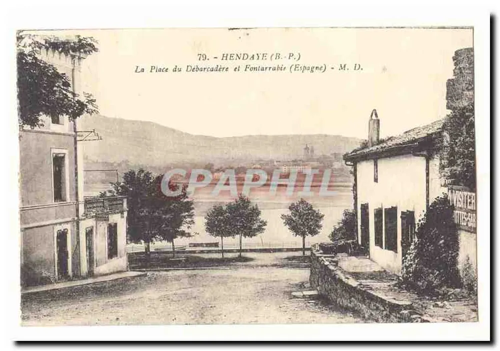 Die Place du Débarcadère und Fontarrabie (Spanien) — Hendaye (B.P.) — M. D. - Vorderseite