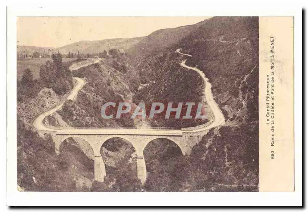 Pittoreskes Le Cantal — Ravin de la Citidèle und Pont de la Morra — Verlag MENET, n° 660 - Vorderseite