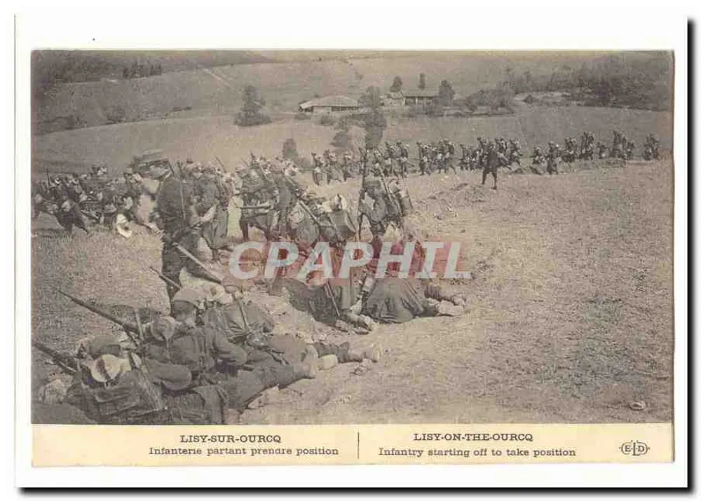 Lisy-sur-OuRCQ — Infanterie marschiert in Position — E.D. n° 123 - Vorderseite
