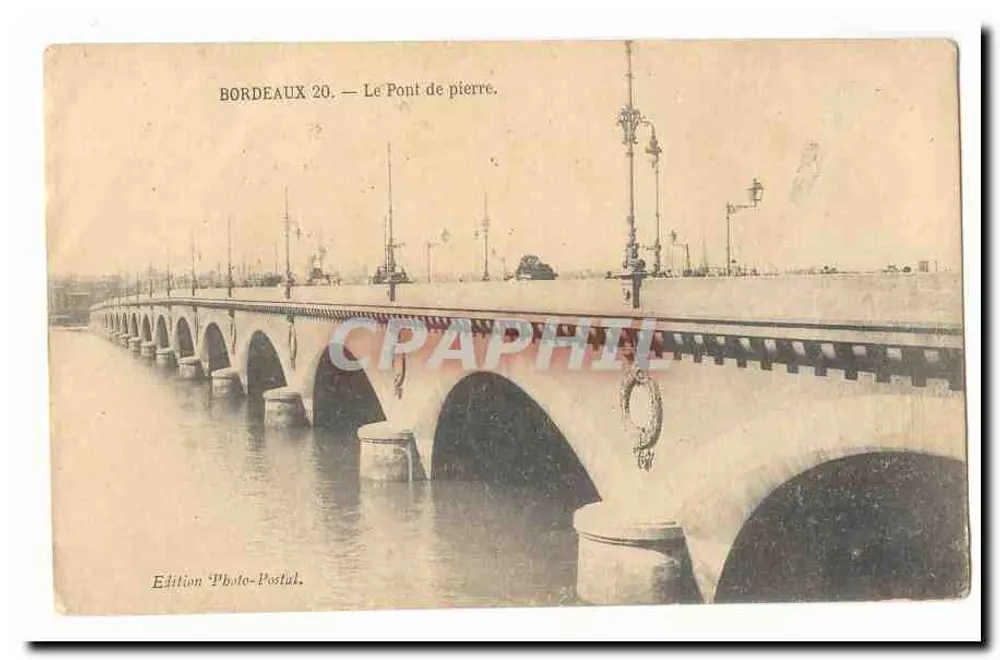 Bordeaux — O Ponte de pedra — Édition Photo-Postal - Frente