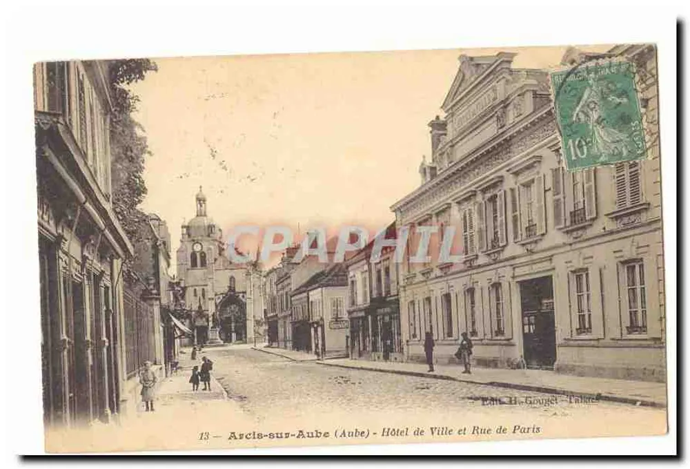 Arcis-sur-Aube (Aube) — Rathaus und Rue de Paris — Édit. H. Gougel-Tallier - Vorderseite