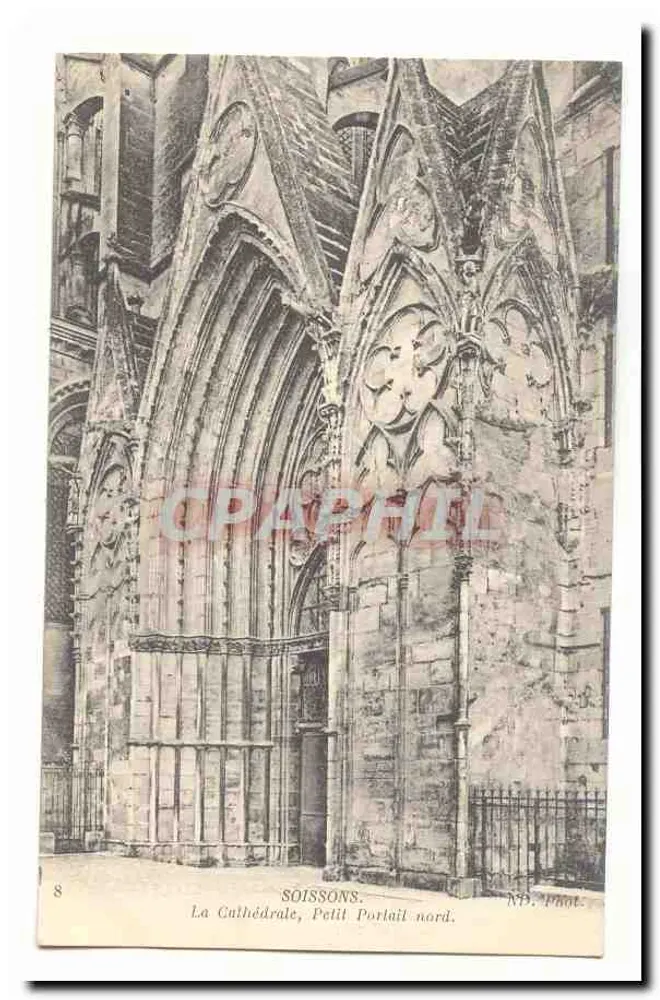 Soissons — Die Kathedrale, Nordlicher Kleiner Portal — ND. Phot. - Vorderseite