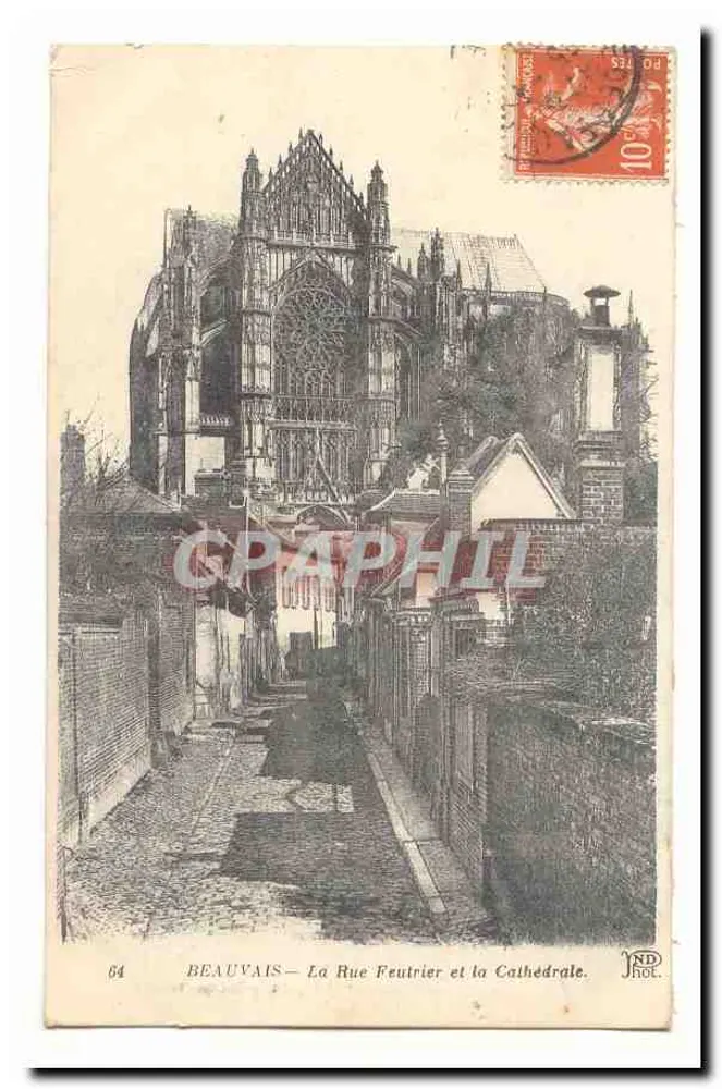 Beauvais — Die Straße Feutrier und die Kathedrale — ND Hol. n°84 - Vorderseite