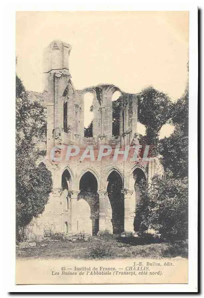 Die Ruinen der Abtei (Transept, nördliche Seite) — J.-E. Bulloz, Verlag — CHAALIS - Vorderseite