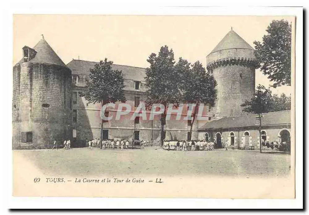 Tours — Die Kasernen und Turm von Guise — LL. - Vorderseite