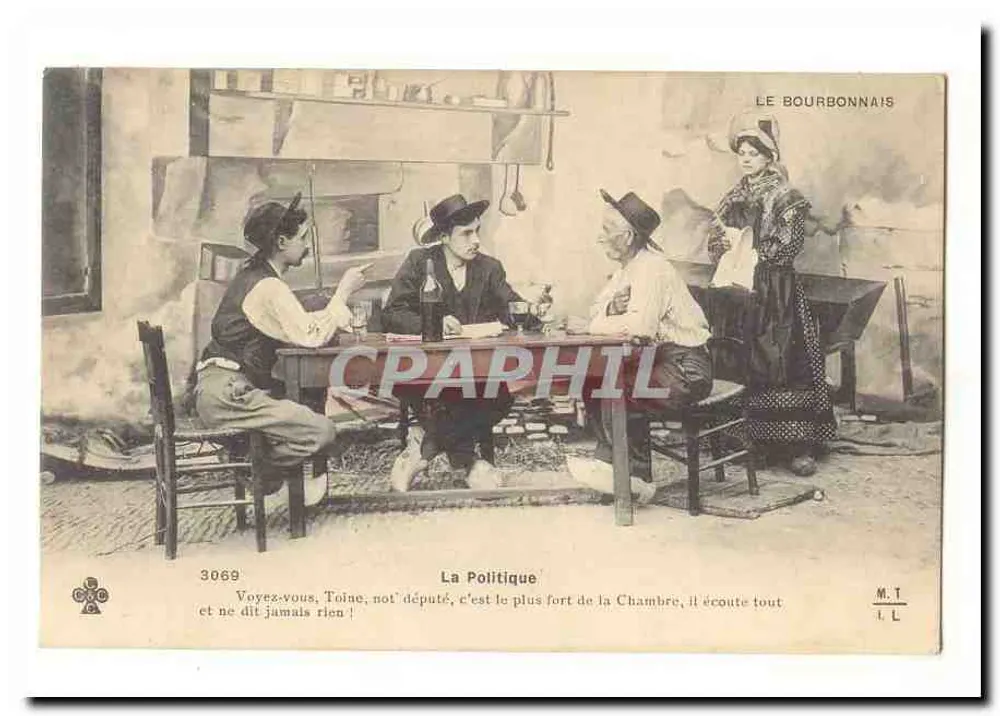 Die Politik — Dorfszene — LE BOURBONNAIS n°3069 - Vorderseite