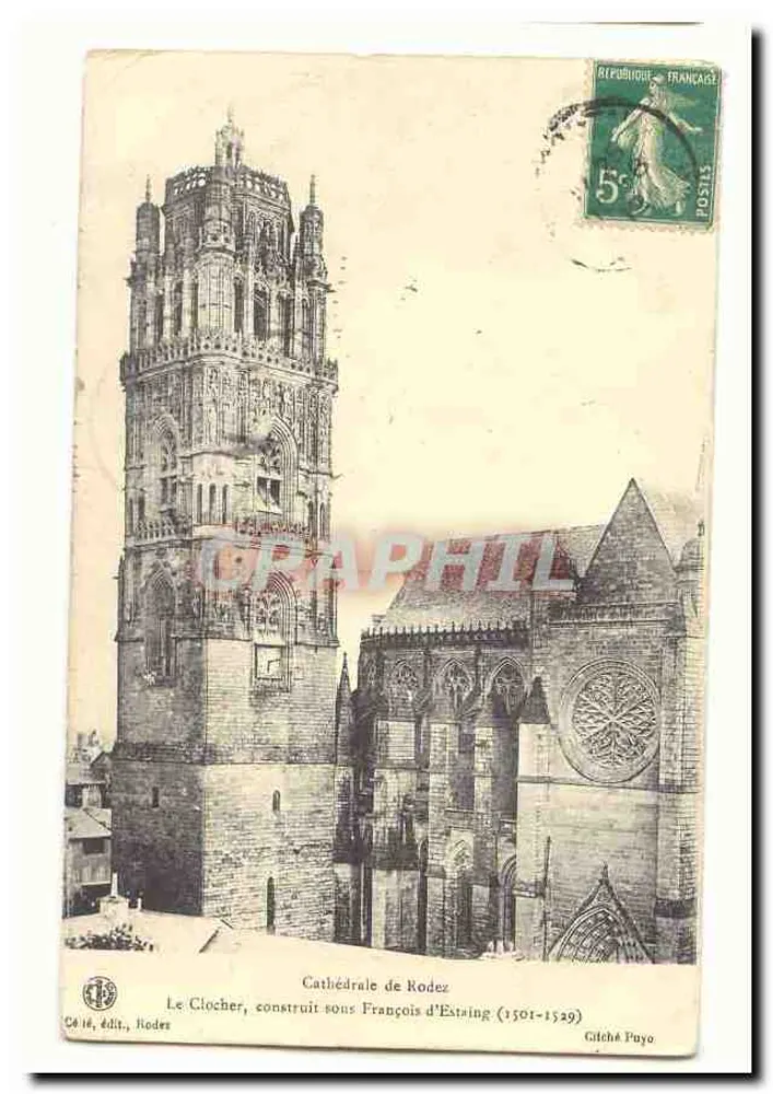 Kathedrale von Rodez — Der Turm, erbaut unter François d'Estèing (1501-1529) — Céle, Verlag, Rodez - Vorderseite