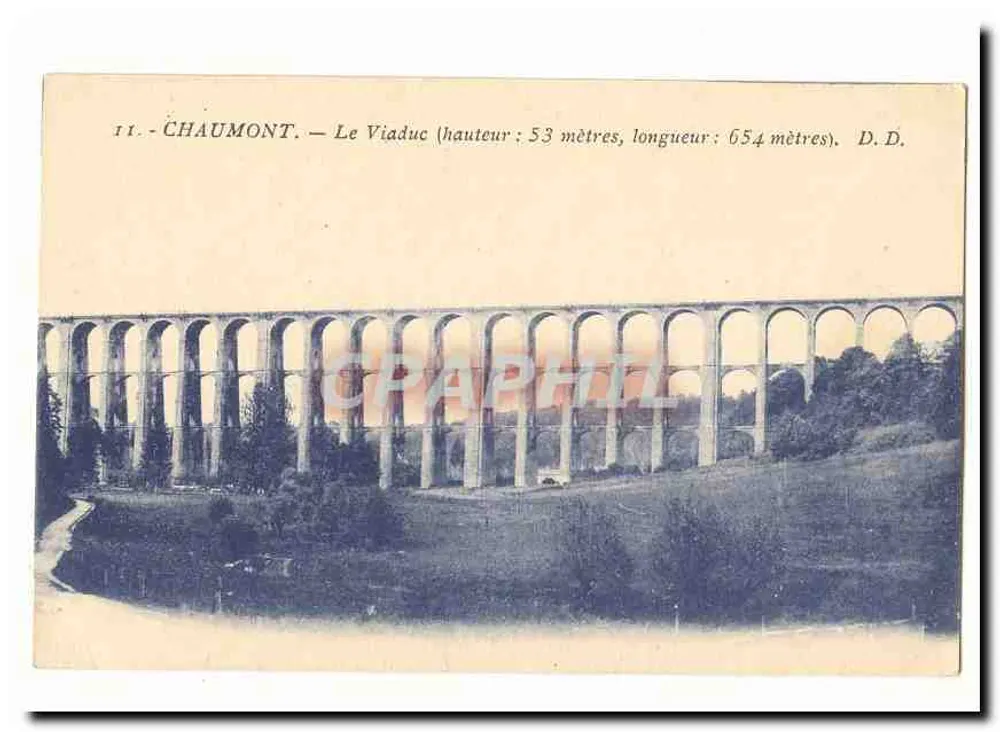 Chaumont — Der Viadukt (Höhe: 53 Meter, Länge: 654 Meter) — D.D. - Vorderseite