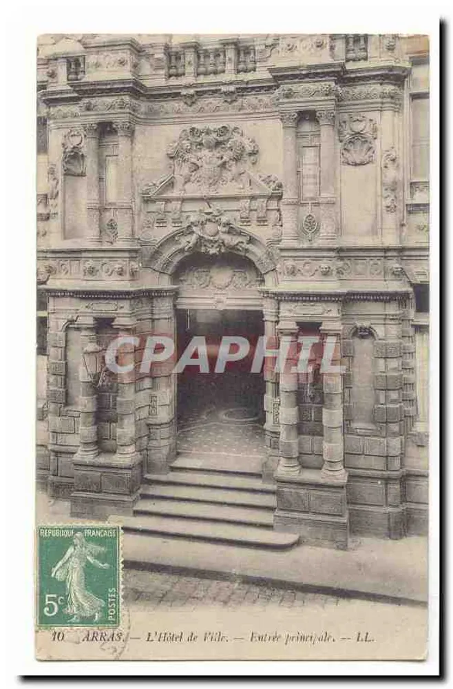Arras — Das Rathaus — Haupteingang — LL. - Vorderseite