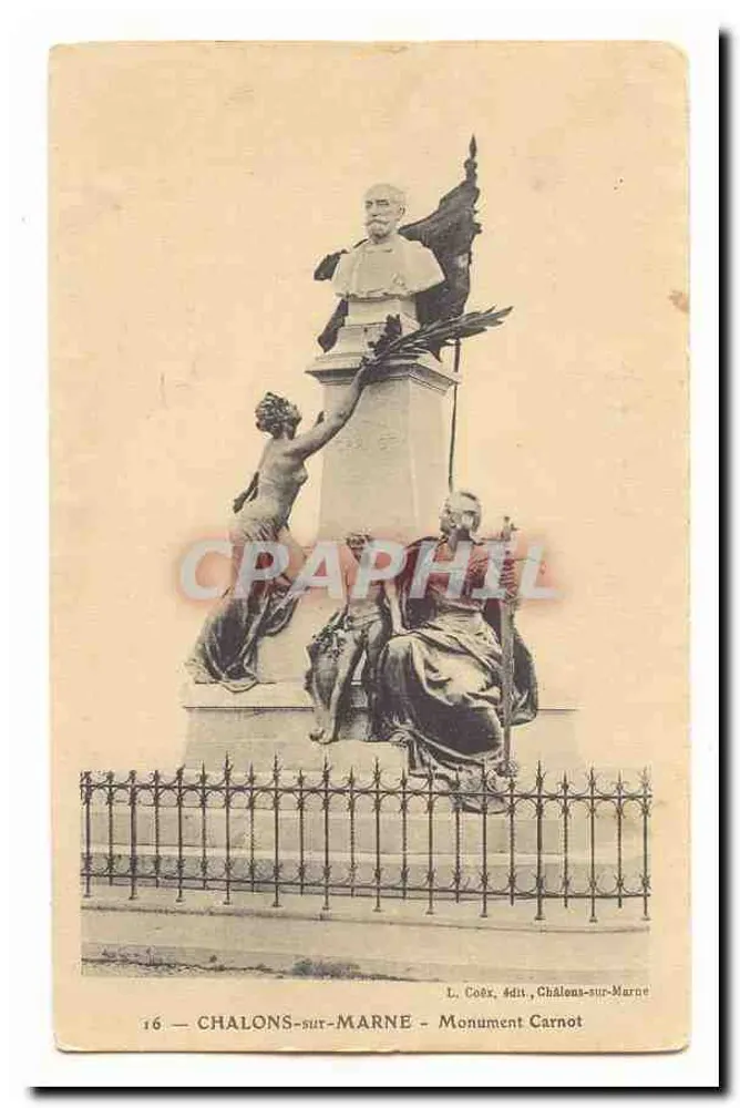 Chalons-sur-Marne — Monument Carnot — L. Coès, editor, Chalons-sur-Marne - Frente