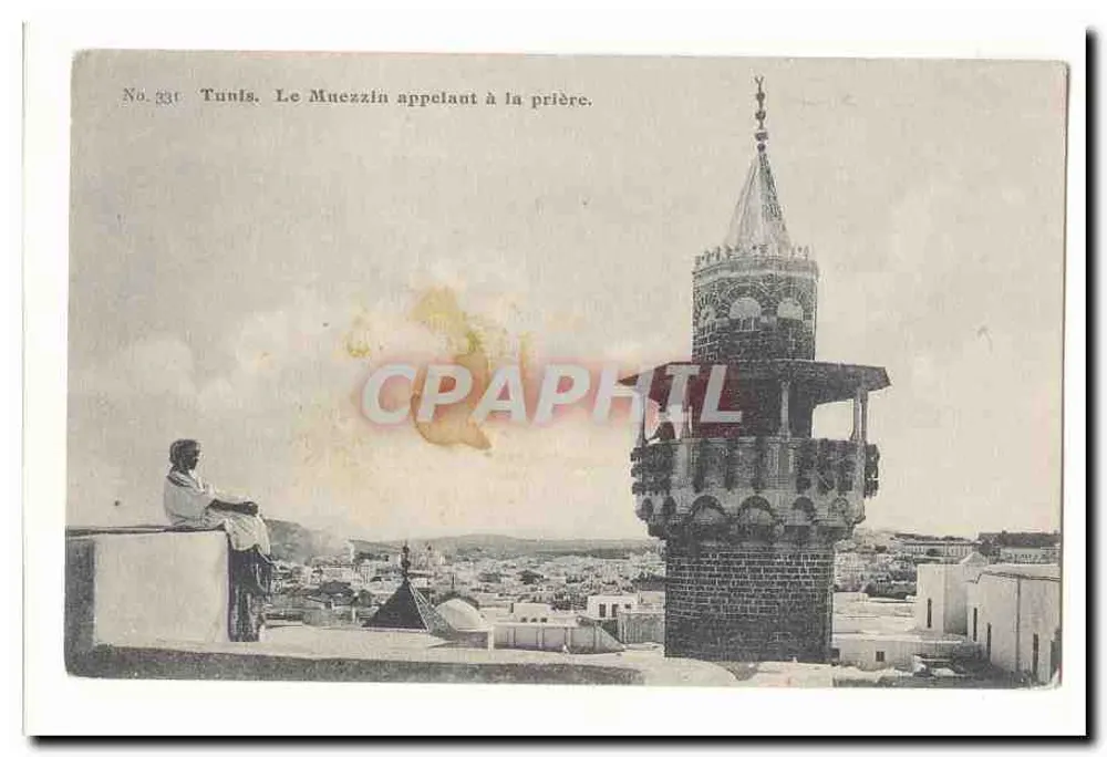 Tunis. Der Muezzin ruft zum Gebet — unbekannter Verlag, Nr. 331 - Vorderseite
