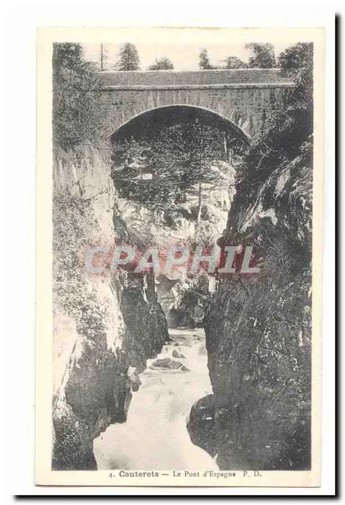 Cauterets — Die Brücke von Spanien — P.D. n°4 - Vorderseite