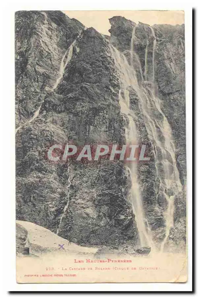 Les Hautes-Pyrénées — A Cascata de Roland (Cirque de Gavarnie) — Phototypies Larisché Frères, Toulouse, n° 253 - Frente