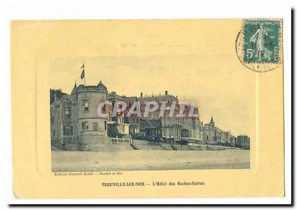 Trouville-sur-Mer — Das Hotel des Roches-Noires — Edition Central Hotel — Boulot et fils - Vorderseite