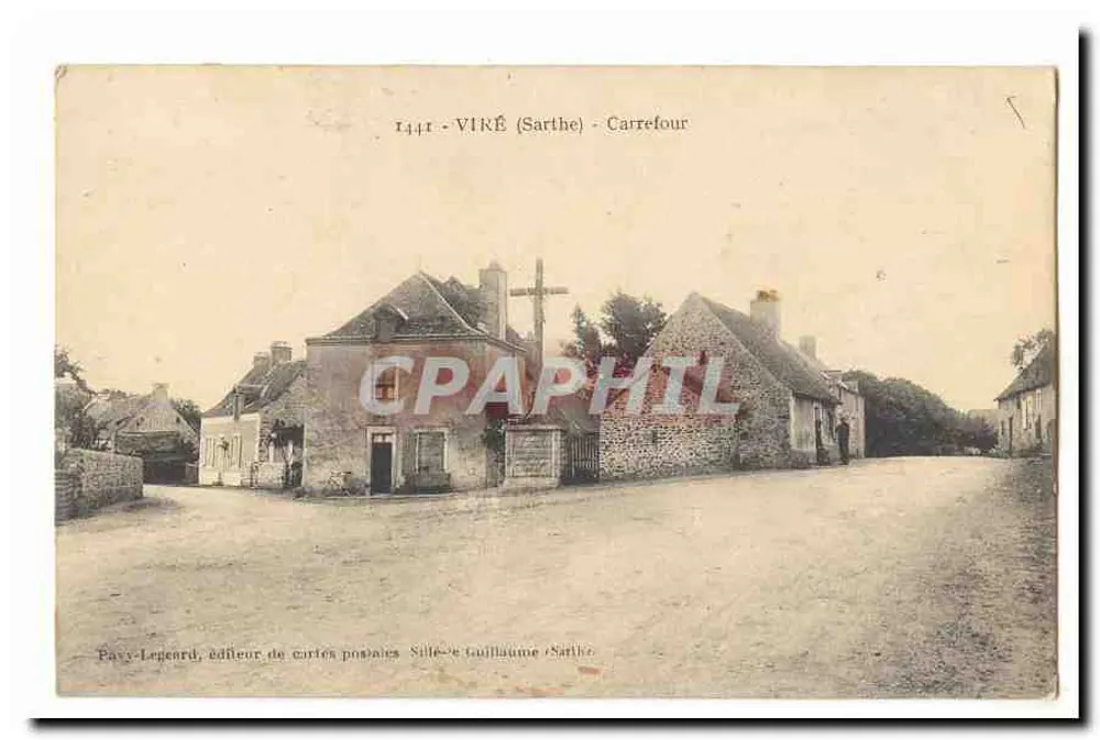 VIRE (Sarthe) - Cruzeiro — Pays-Legrand, editor de cartas postais, Sillé-le-Guillaume (Sarthe) - Frente