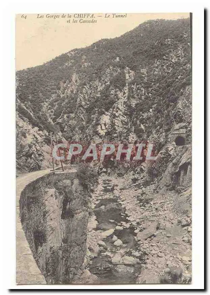 Les Gorges de la CHIFFA — Der Tunnel und die Wasserfälle — n° 64 - Vorderseite