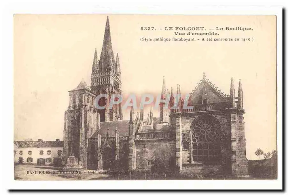 Le Folgoët — A Basílica. Vista geral — Estilo gótico flamboyante. Consagrada em 1419 — Bastiliques de Bretagne, n° 5337 - Frente