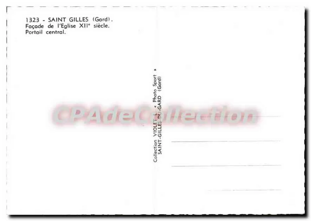 Saint-Gilles (Gard) — Façade de l'église du XIIe siècle — Portail central — Collection VIOLET - Verso