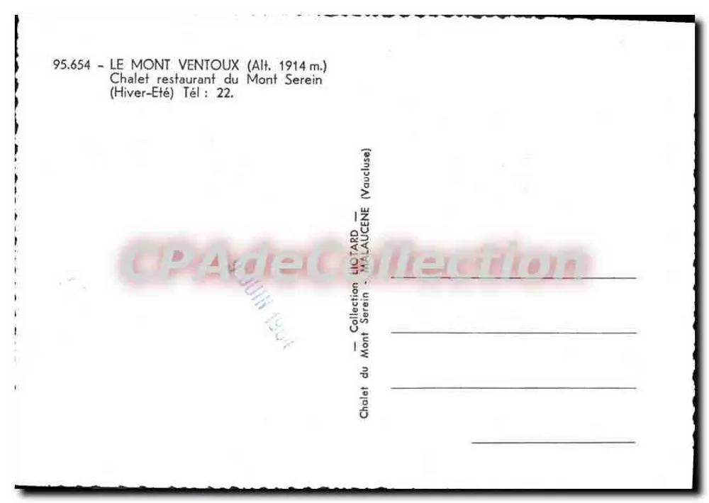 Le Mont Ventoux — Chalet restaurant du Mont Serein — éditeur HOTARD - WALAUCENE (Vaucluse) - Rückseite