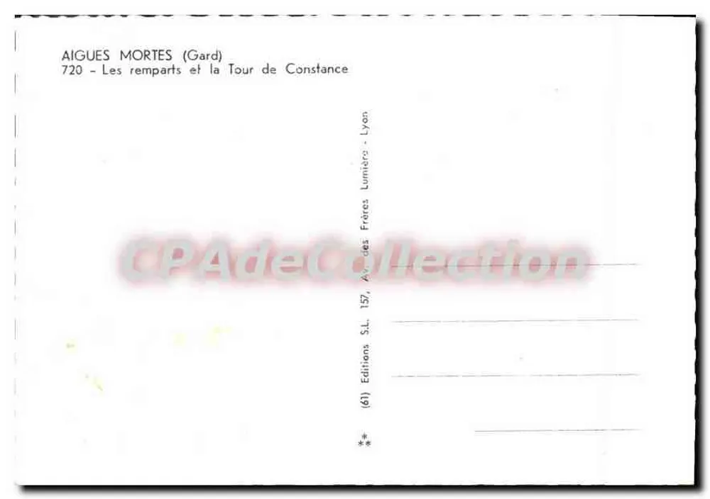 Aigues Mortes (Gard) — Die Mauern und die Tour de Constance — Éditions S.L. (61) Lyon - Rückseite