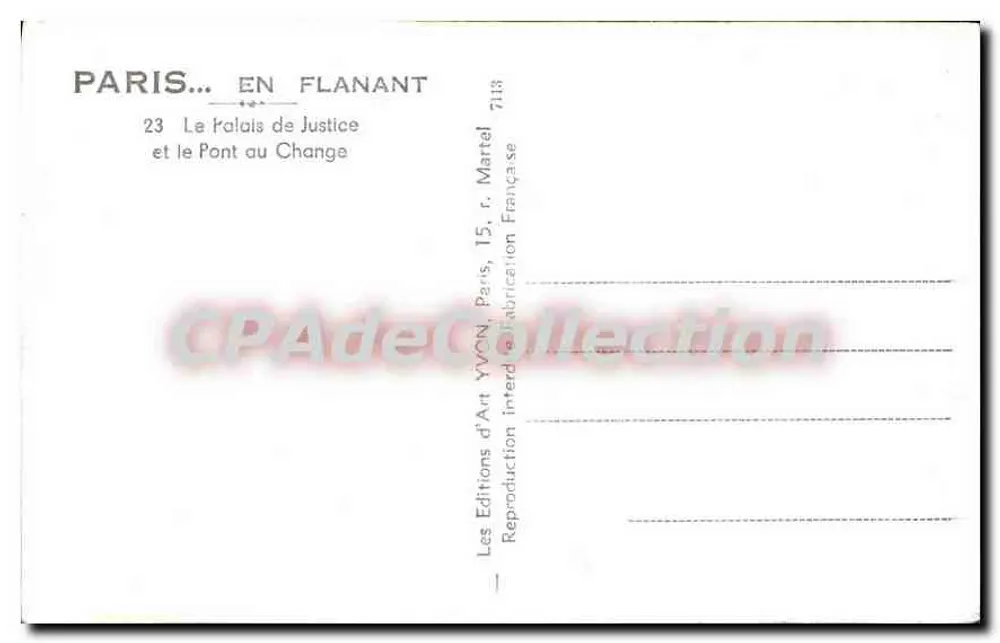 París — El Palacio de Justicia y el Puente au Change — Éditions d'Art YVON, n° 7113 - Reverso