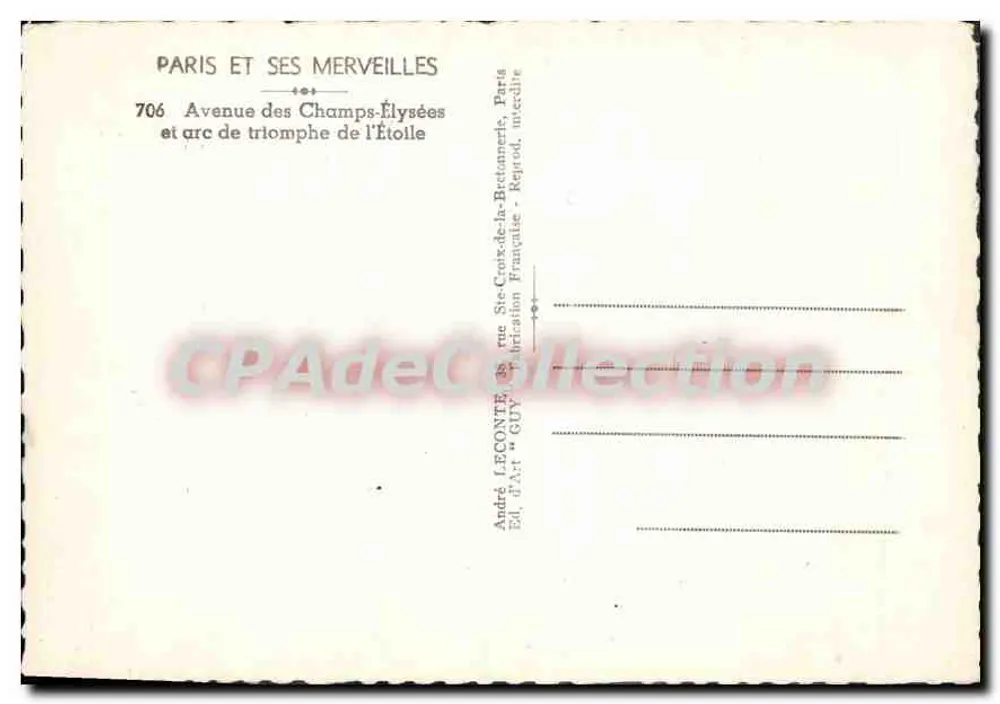 Arc de Triomphe — Avenue des Champs-Élysées — Éditeur André LECONTE - Verso