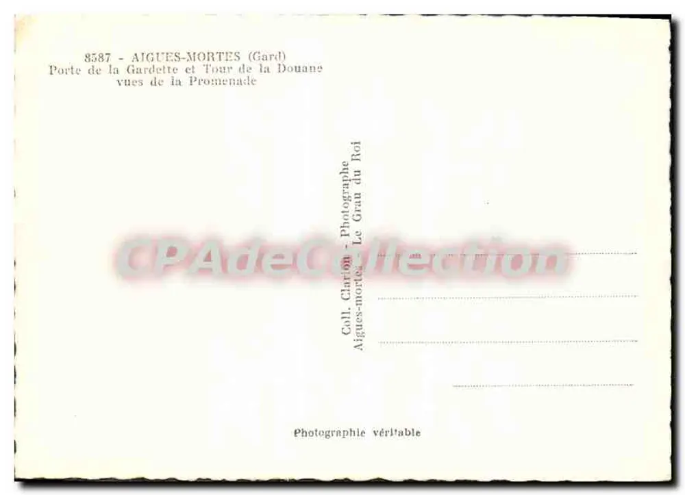 Aigues-Mortes (Gard) — Tor der Gardette und Zollturm — Call. Clartion - Rückseite