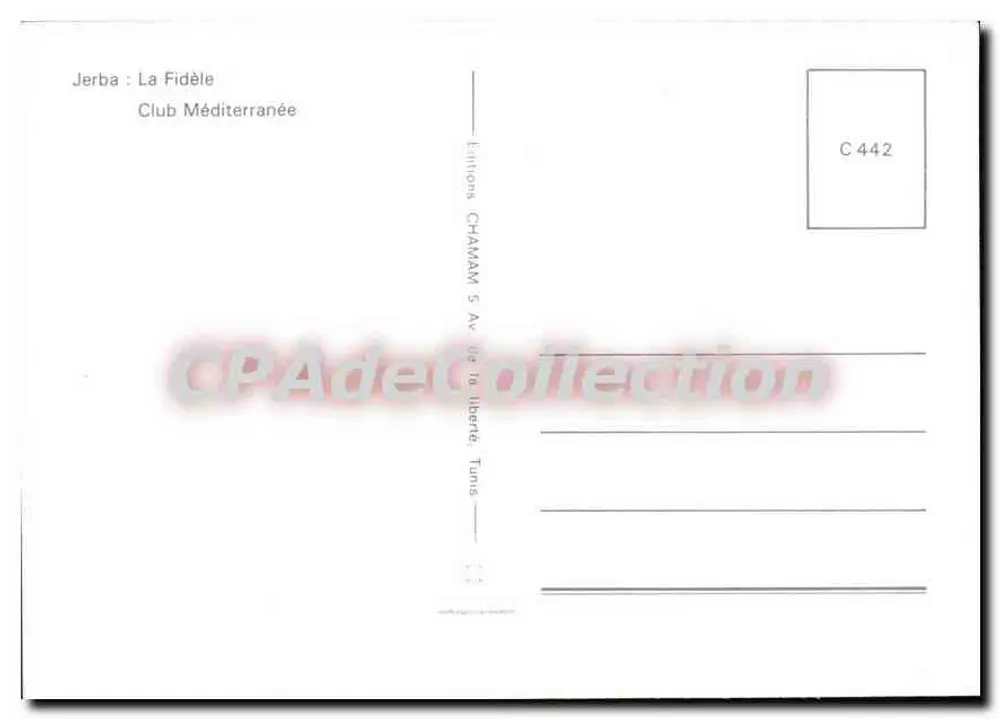 Jérba : La Fidèle — Club Méditerranée — Uitgaven CHAMAMAM, Tunesië - Achterkant