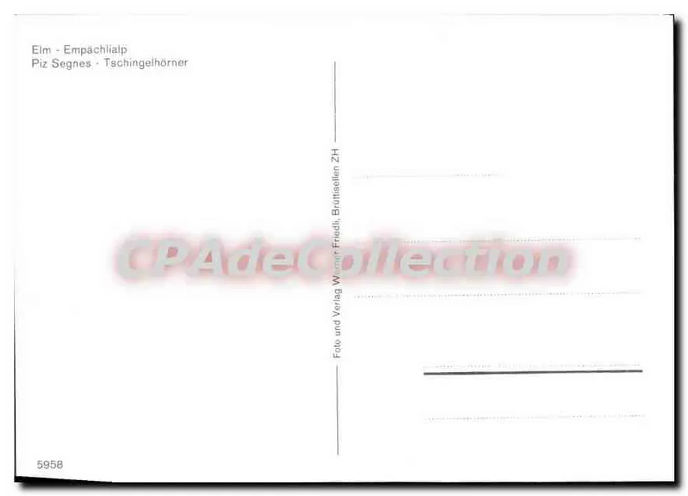 Elm - Empächialp - Piz Segnés - Tschingelhörner — Foto y Verlag Werner Fridi, Brütisellen ZH, n° 6958 - Reverso