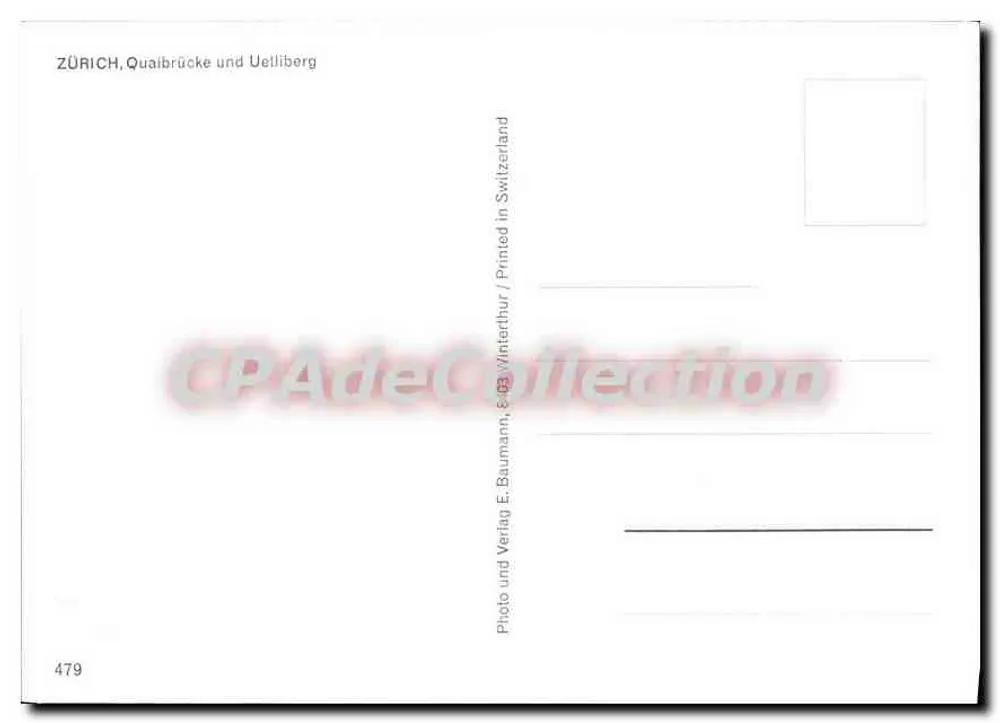 Zúrich, Quaibrücke y Uetliberg — Tarjeta postal antigua deCollection, n° 479 - Reverso
