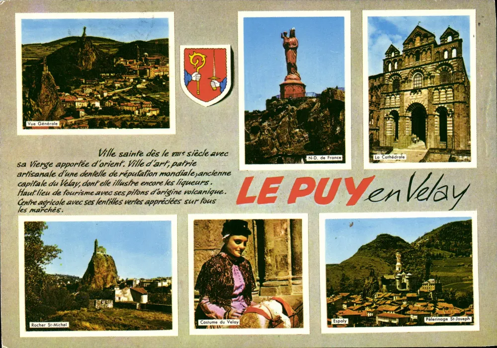 Le Puy-en-Velay — Allgemeiner Blick, N.D. von Frankreich, Die Kathedrale, Felsen Saint-Michel, Kleidung des Velay, Pilgerung Saint-Joseph — CAP - THOQAC Éditions Réunies - Vorderseite