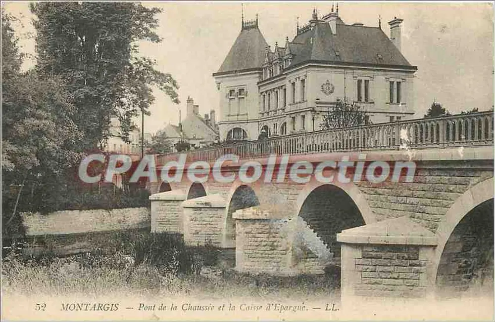 Montargis — Brücke der Chaussée und Sparkasse — LLV - Vorderseite