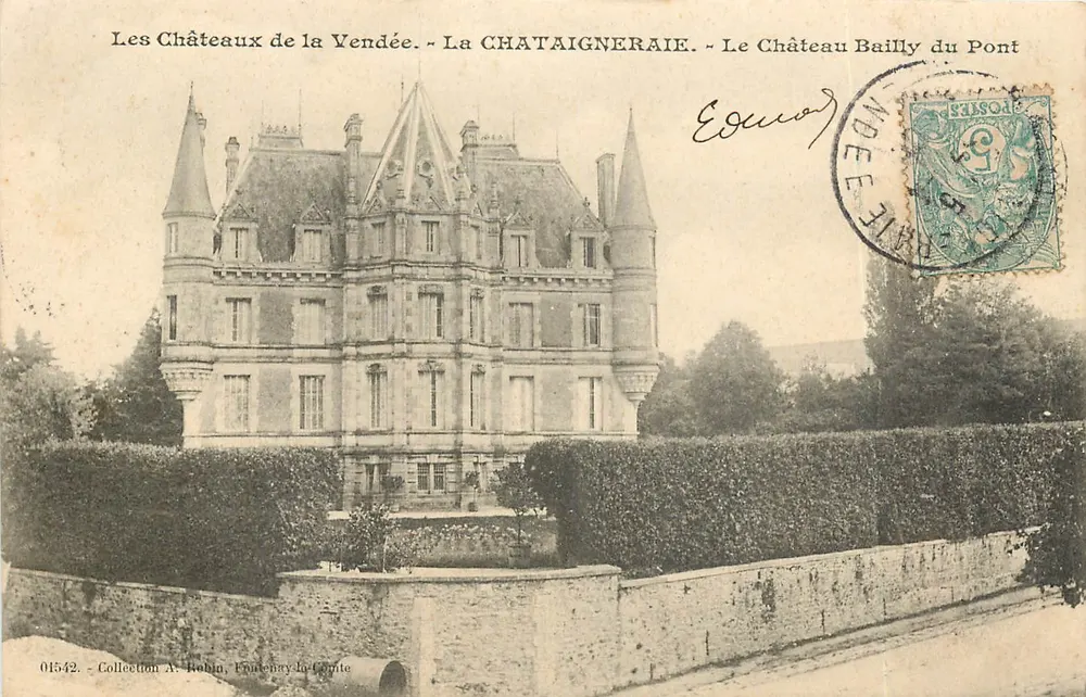 La CHATAIGNERAIE - Schloss Bailly du Pont — Sammlung A. Robin, Fontenay-la-Côte, n° 01542 - Vorderseite
