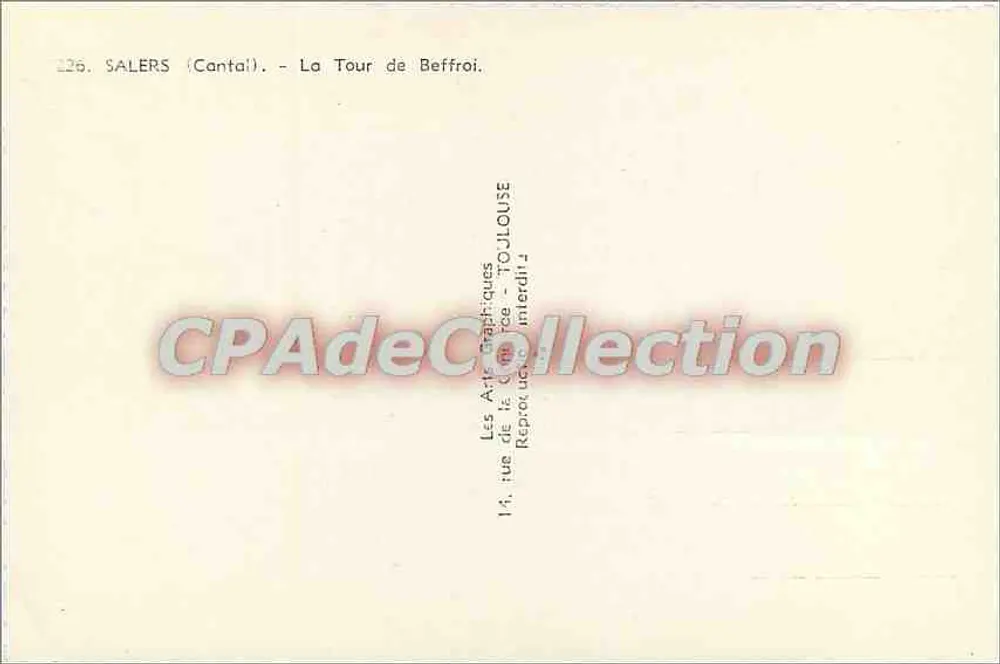 Salers (Cantal) — La Tour de Beffroi — Les Arts Graphiques de Toulouse - Verso